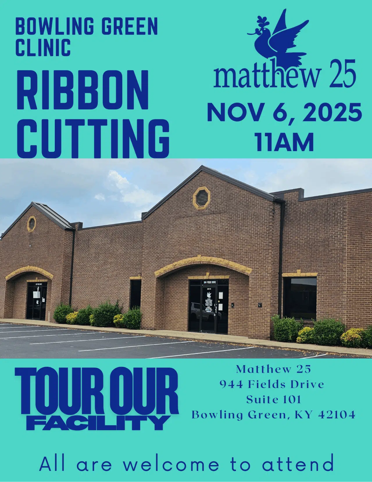Flier for Matthew 25's Bowling Green Clinic Ribbon Cutting on November 6th, 2025, at 11 AM.